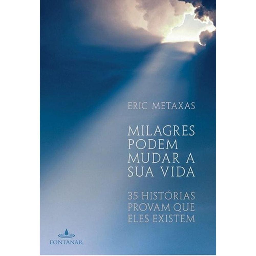 Milagres podem mudar sua vida