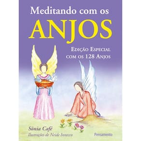 Meditando Com Os Anjos - Edição Especial