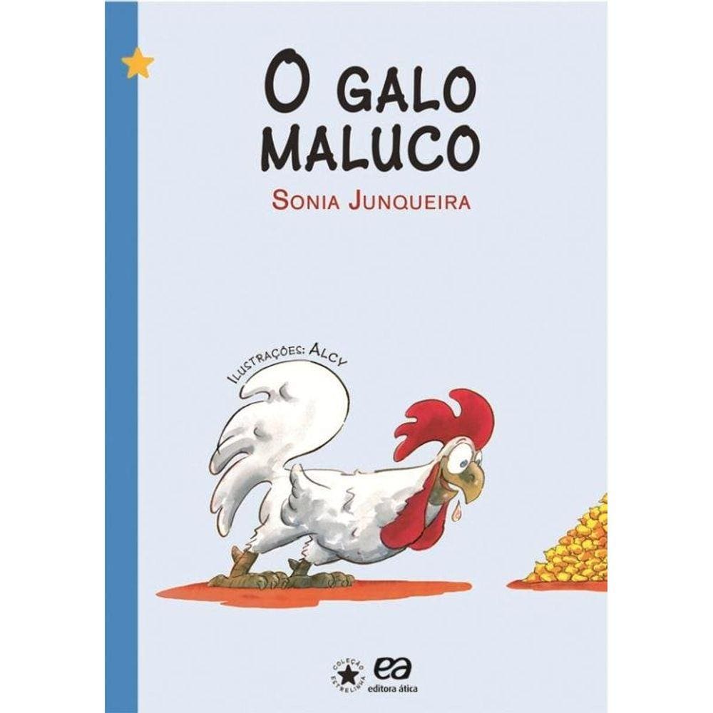 O galo maluco
