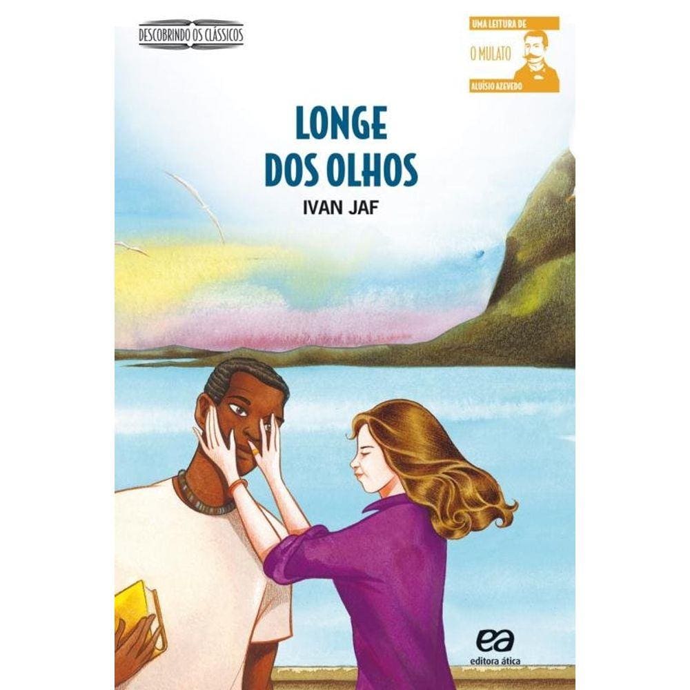 Longe dos olhos