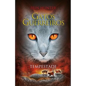 Gatos guerreiros - Tempestade