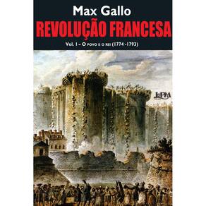 Revolução francesa ? vol. 1 ? O povo e o rei