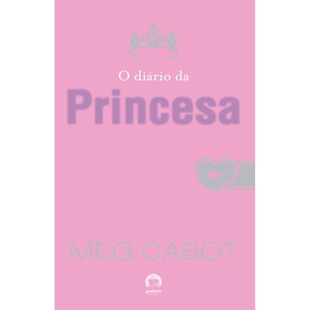 O diário da princesa (Vol.1 O diário da princesa)