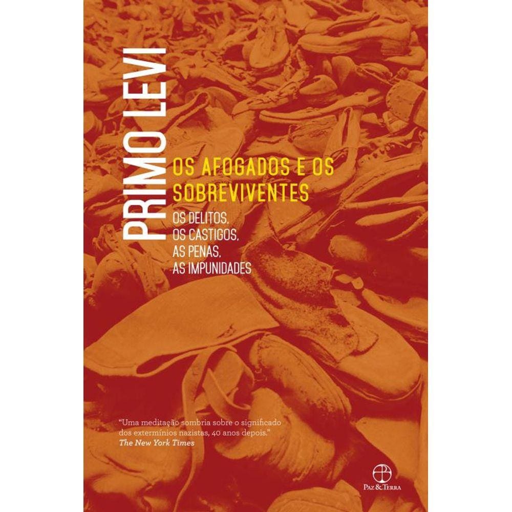 Os afogados e os sobreviventes: Os delitos, os castigos, as penas