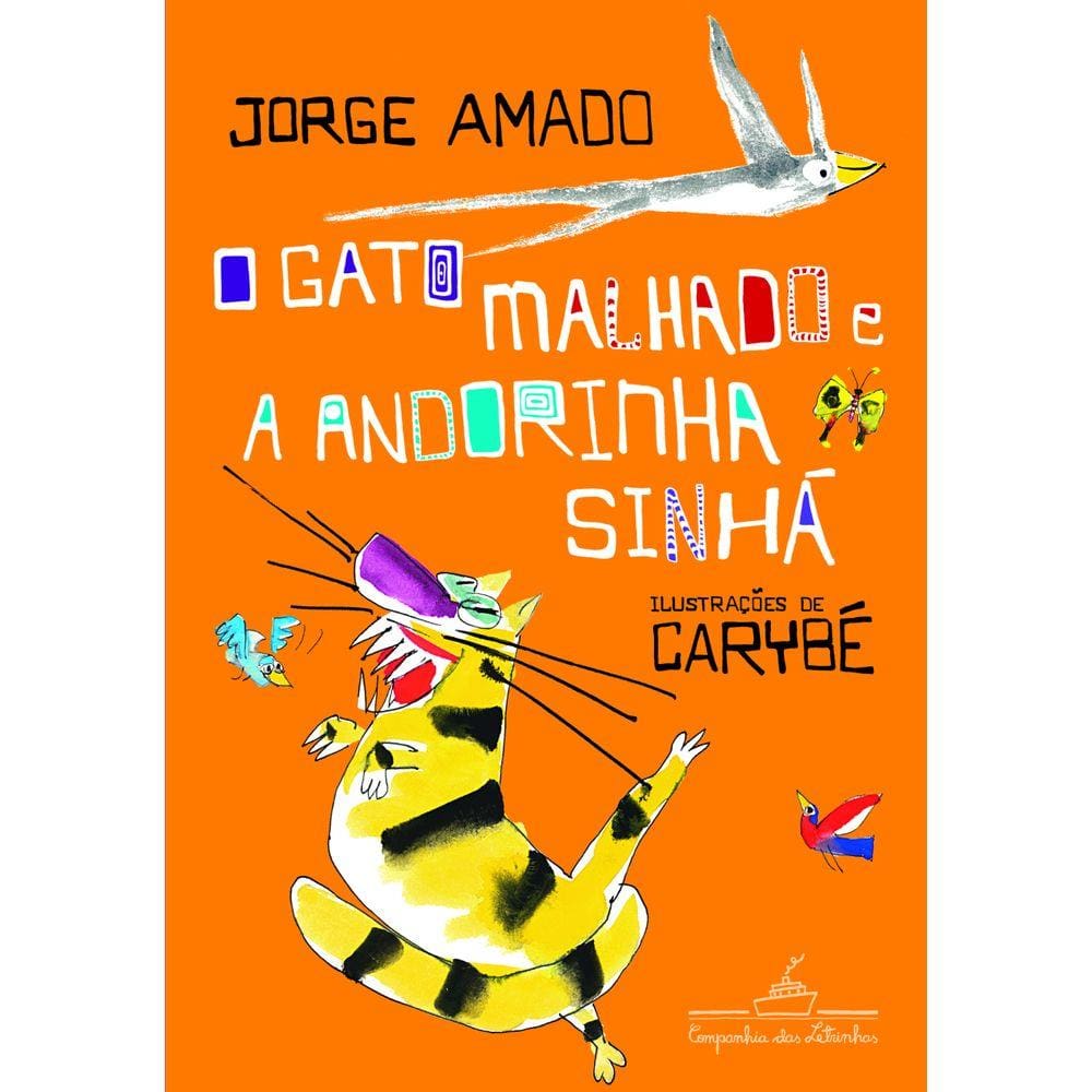 O gato malhado e a andorinha Sinhá
