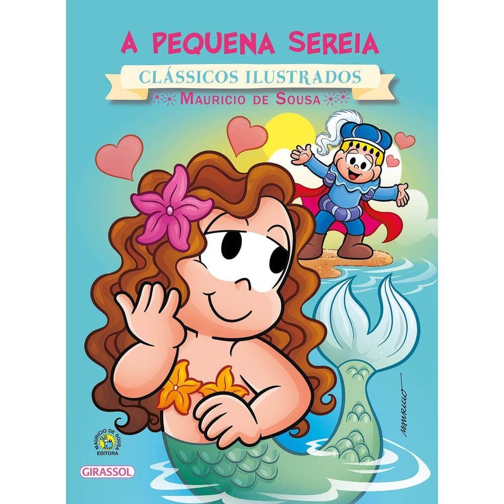 Turma da Mônica - clássicos Ilustrados novo - A Pequena Sereia