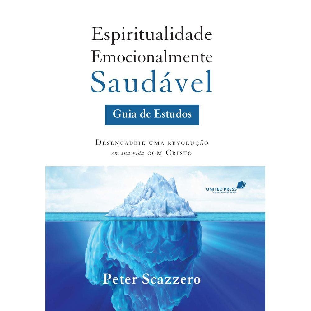 Espiritualidade emocionalmente saudável: Guia de estudos
