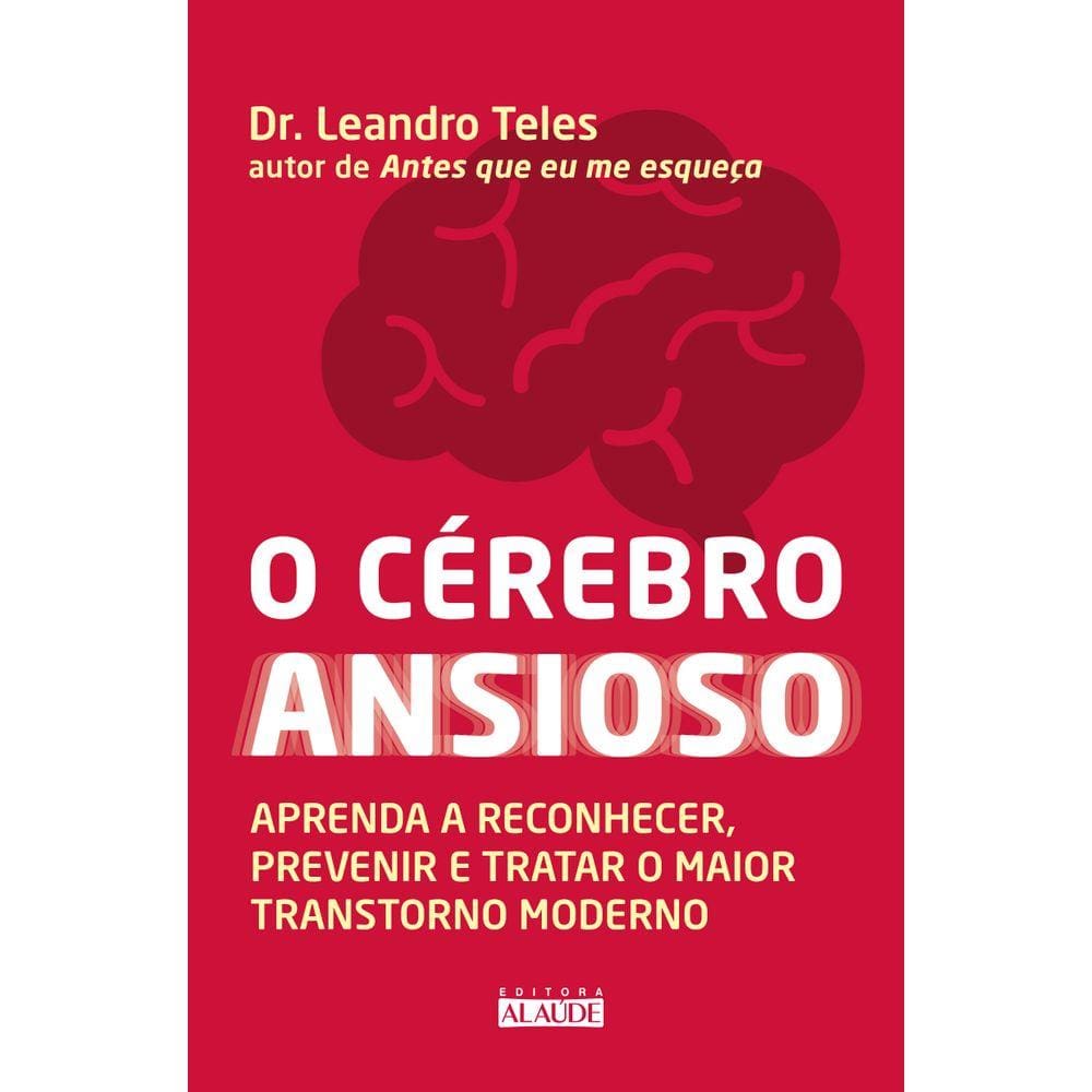 O cérebro ansioso