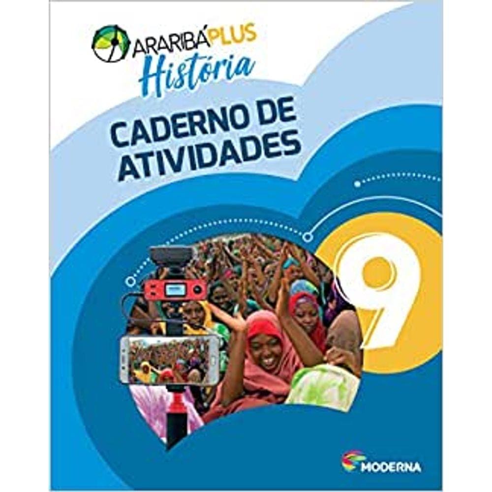 Arariba Plus História - 9º Ano - Caderno de Atividades