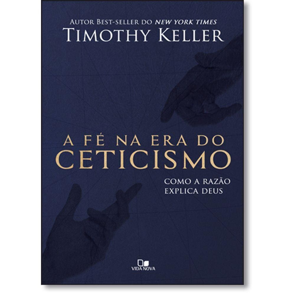 A Fe na Era do Ceticismo