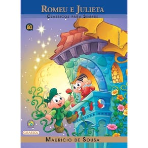 Turma da Mônica - clássicos Para sempre - Romeu e Julieta