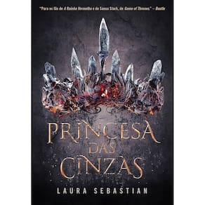 Princesa das Cinzas - Vol. 1