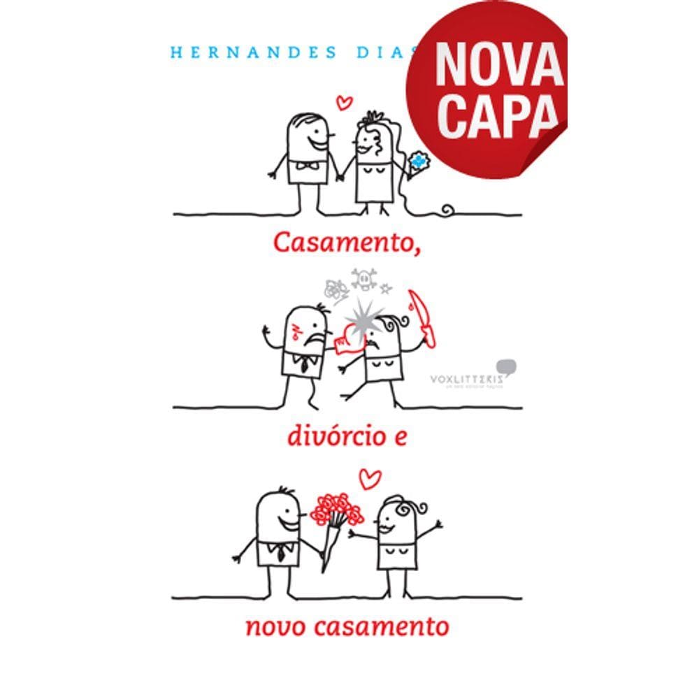Casamento, divórcio e novo casamento
