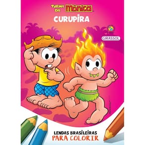 Turma da Mônica - Lendas Brasileiras para Colorir - Curupira