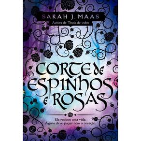 Corte de espinhos e rosas (Vol. 1)