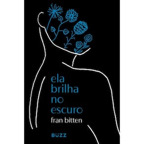 Ela brilha no escuro