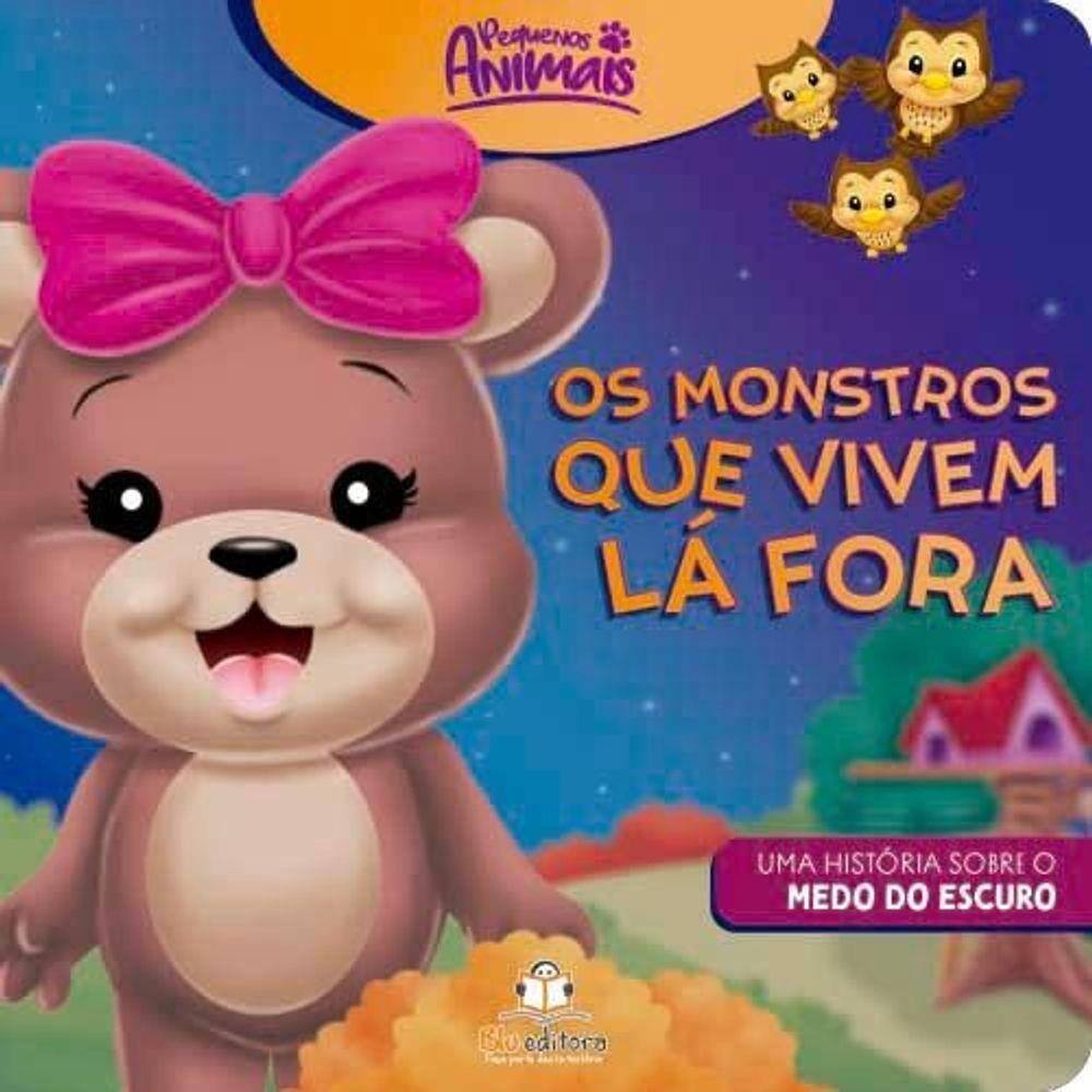 Os Monstros Que Vivem Lá Fora