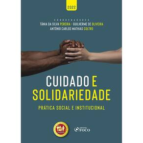 Cuidado E Solidariedade - 1ª Ed - 2022