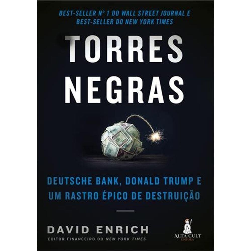 Torres Negras: Deutsche Bank Donald Trump e um Rastro épico de Destruição