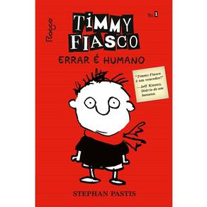 Timmy Fiasco 1 - Errar É Humano ( Selo Novo )