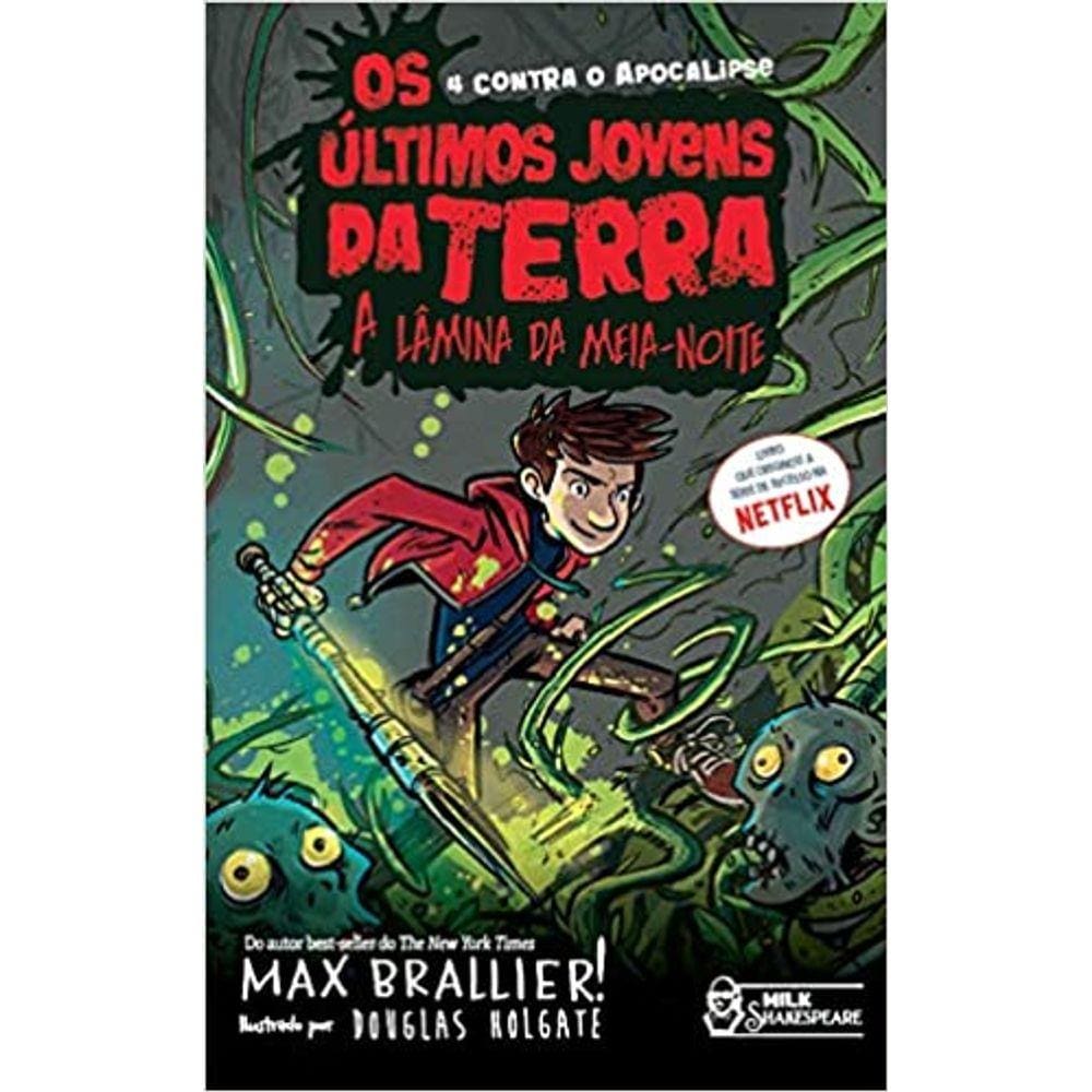 Os Últimos Jovens da Terra: A lâmina da meia-noite