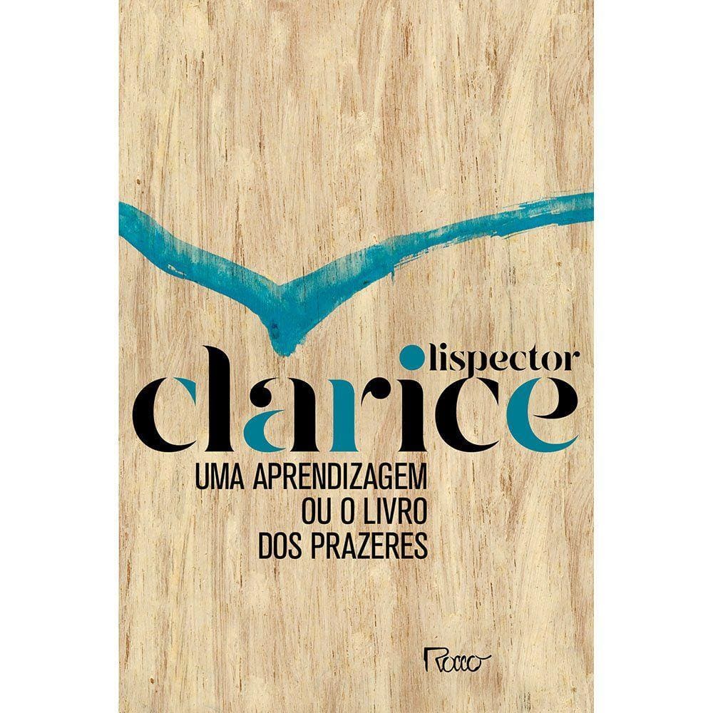 Uma Aprendizagem Ou O Livro Dos Prazeres (Edição Comemorativa)