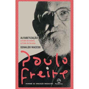 Alfabetização: Leitura do mundo, leitura da palavra
