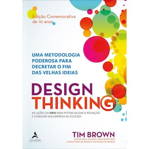 Design Thinking Edição Comemorativa 10 Anos