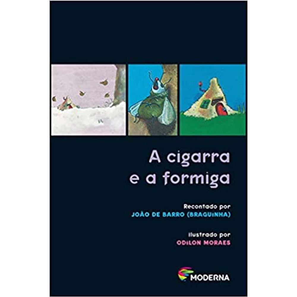 A Cigarra E A Formiga