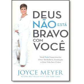 Deus Nao Esta Bravo Com Voce