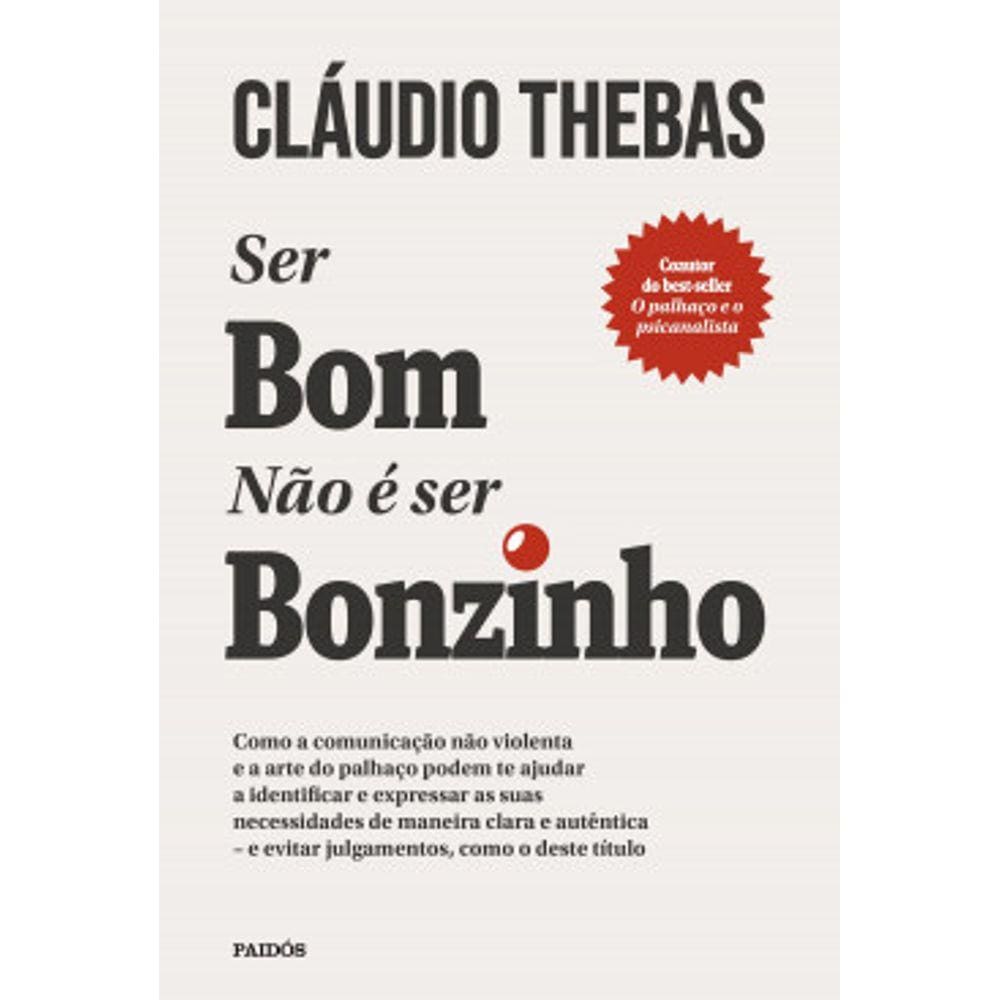 Ser Bom Não É Ser Bonzinho