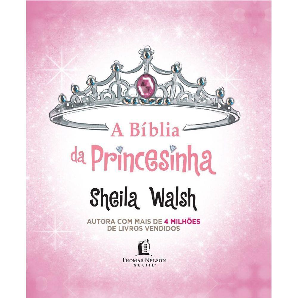 Biblia Da Princesinha, A