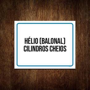 Placa Sinalização Hélio Balonal Cilindros Cheios 18x23 10un