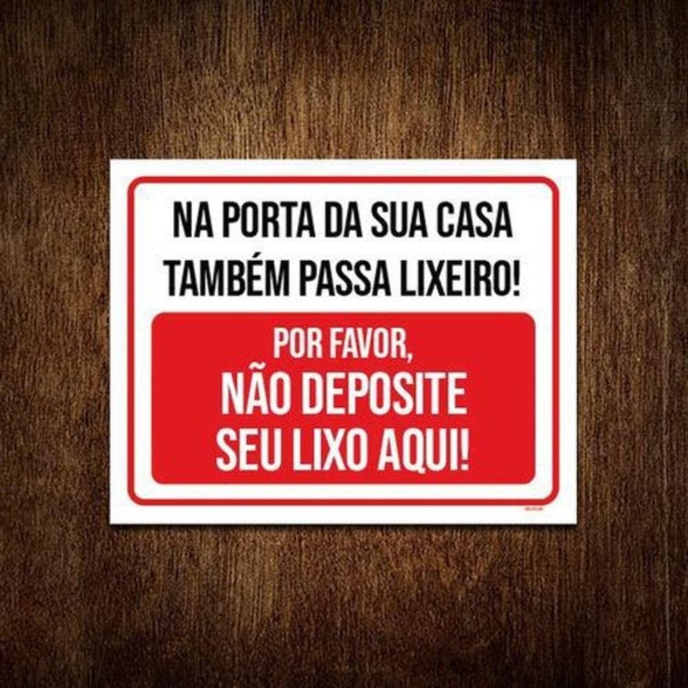 Placa Sinalização - Não Deposite Seu Lixo Aqui 18x23
