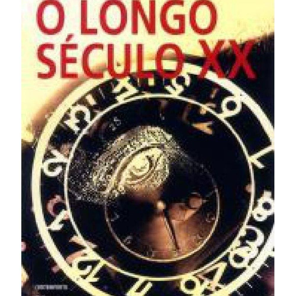 Livro Longo Século XX