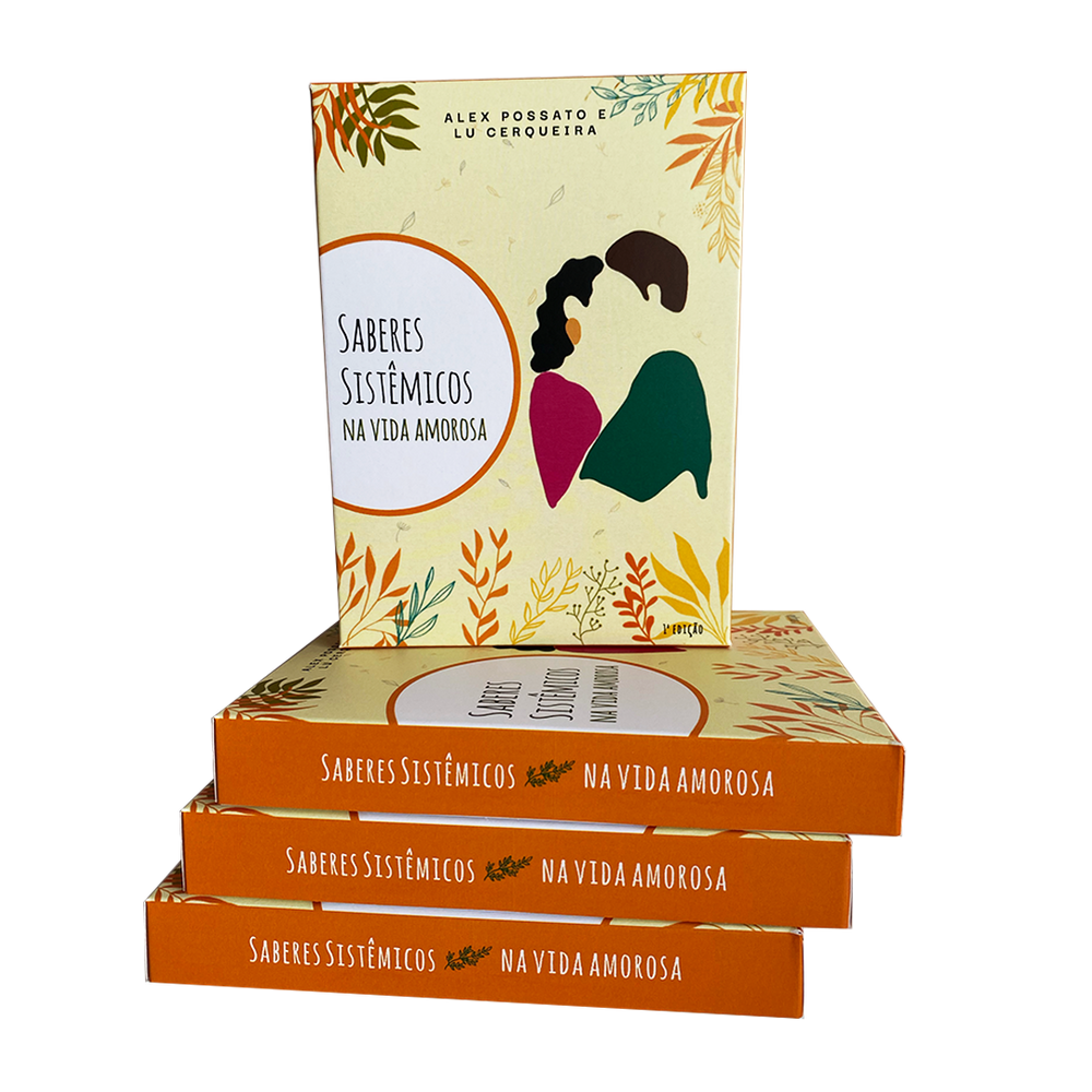 Saberes Sistêmicos para Vida Amorosa: Cartas Sistêmicas com base na Constelação Familiar
