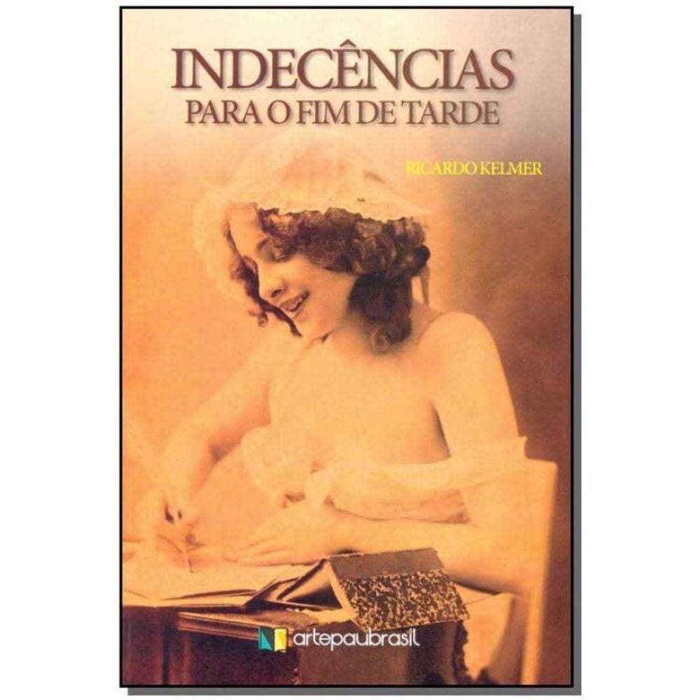 Indecências Para o Fim de Tarde
