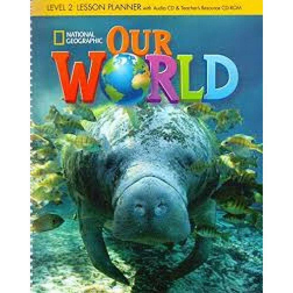 Livro Our World 2: Lesson Planner + Audio Cd