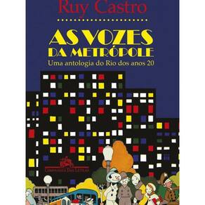 Livro As Vozes Da Metrópole: Uma Antologia Do Rio