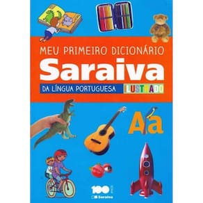 Meu Primeiro Dicionário - Língua Portuguesa Ilustrado