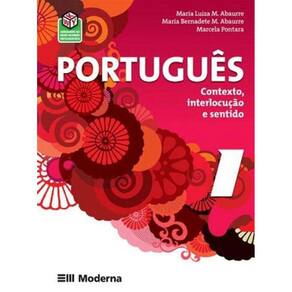Portugues 1o Ano: Contexto, Interlocucao e Sentido
