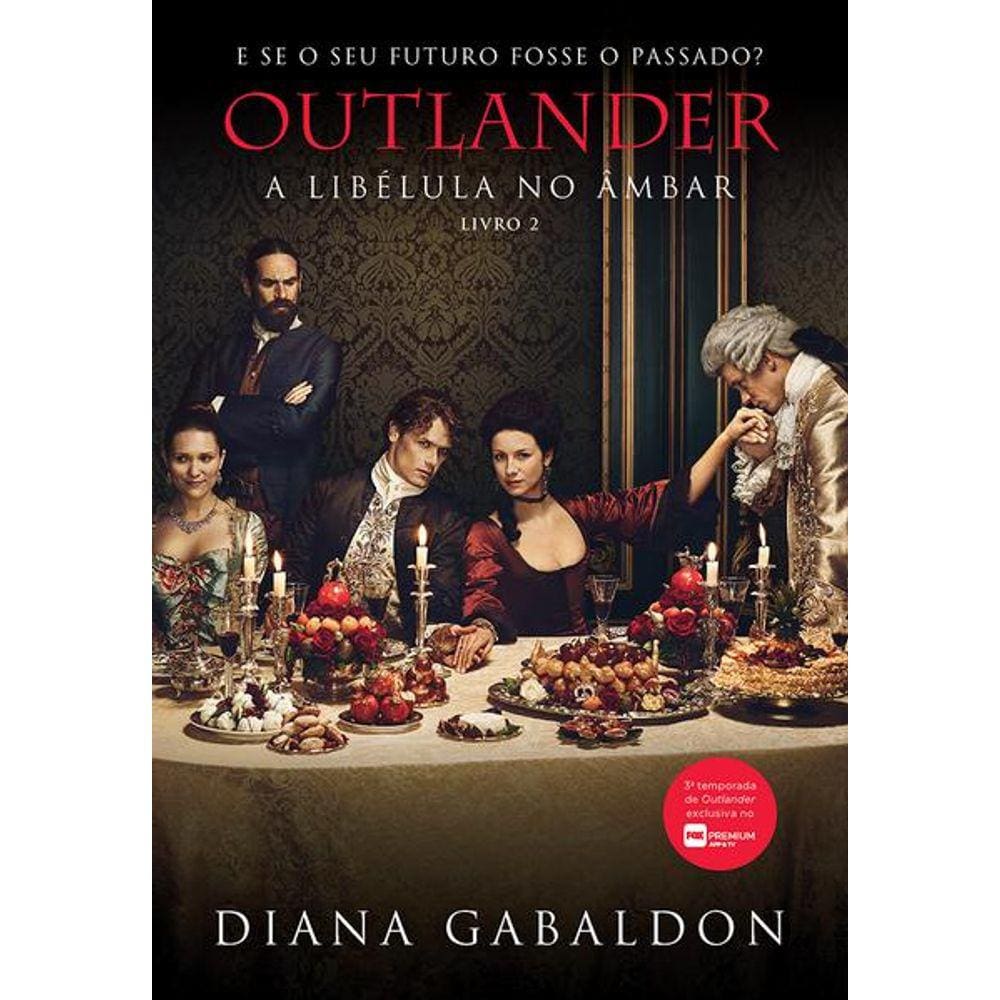 Outlander: a Libélula No âmbar – Livro 2