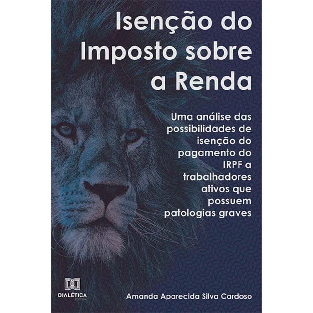 Isenção do Imposto sobre a Renda