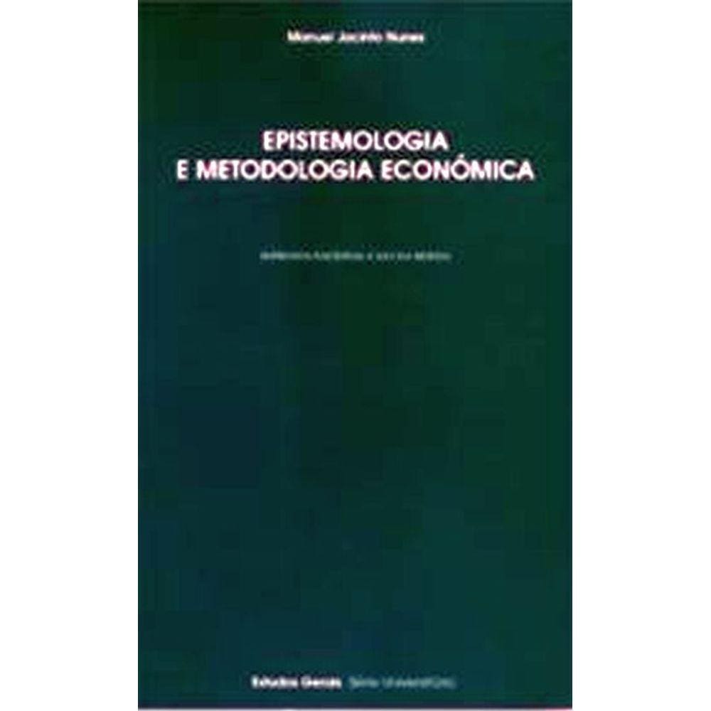 Epistemologia E Metodologia Económica