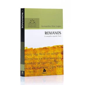 Romanos -  Hernandes Dias Lopes comentário expositivo