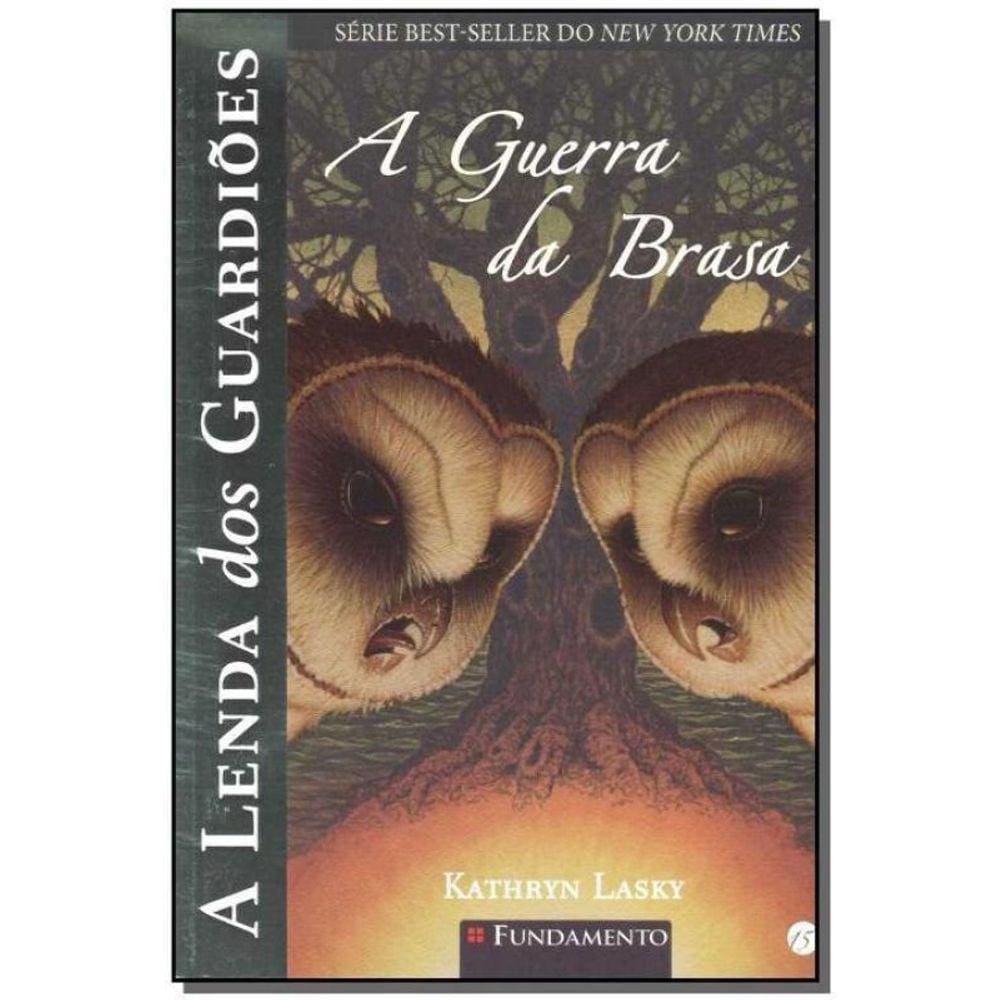 Lenda Dos Guardioes 15 - a Guerra Da Brasa