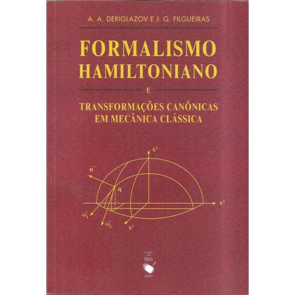 Formalismo Hamiltoniano E Transformacoes Canonicas