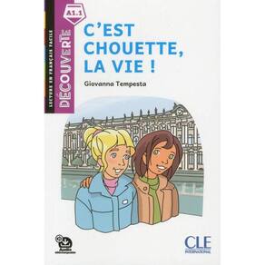 C Est Chouette, La Vie! - Decouverte A1.1 - Audio