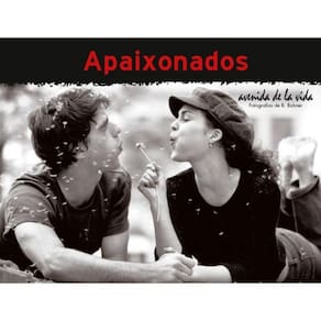Apaixonados: Avenida De La Vida