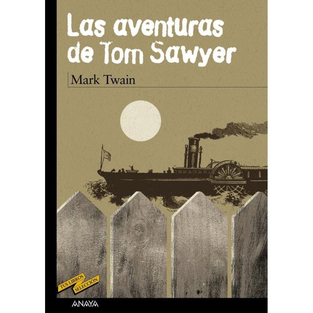 Aventuras De Tom Sawyer, Las